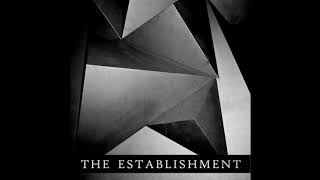 The Establishment - Love Like This