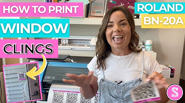 😍 How to Print Custom Window Cling Film with Roland BN-20A