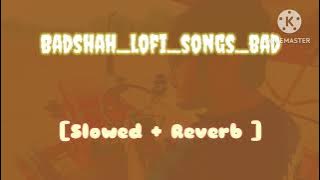 Badshah lofi songs | badshah lofi song | download mp3 #viral @VIVEK_YTZ 