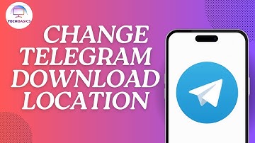 How to Change Telegram Download Location