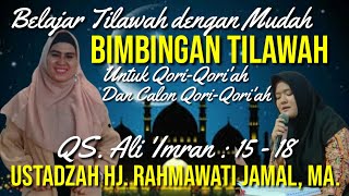 Indahnya Belajar Tilawah Bersama Guru Qori-Qori'ah Nasional Ustdh Hj.Rahmawati Jamal QS.Ali 'Imran