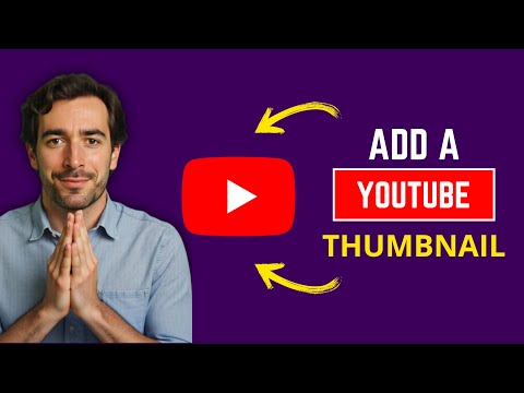 How To Add A Custom Thumbnail On YouTube Step By Step Guide