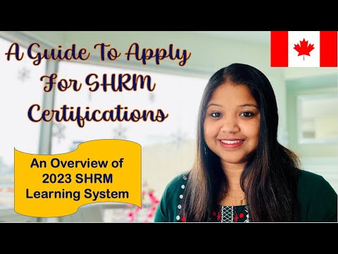 [4K] SHRM Certification Application Process Explained | 2023 SHRM Learning System Overview