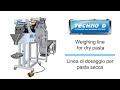 TECHNO D - Weighing system for dry pasta