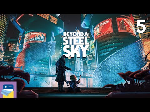 Beyond a Steel Sky: iOS Apple Arcade Gameplay Walkthrough Part 5 (by Revolution Software) - YouTube