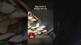 🍆 Spice Table Vignette: Egg Curry and Brinjal Stir Fry