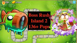 BTD 6 Boss Rush Island 2 | Pops 136+ | Bloonarius | Voiceover | BTD6 Boss Rush Tutorial