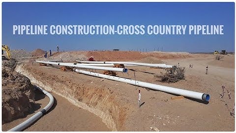 Pipeline construction| pipeline Hydrotest| cross country pipeline.   #engineeringworld