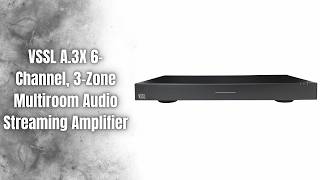 VSSL A.3X Multiroom Audio Amplifier 🔥 6-Channel | AirPlay 2 | Alexa | Whole Home Audio – April 2026