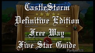 CastleStorm: DE - Free Way - Five Star Guide