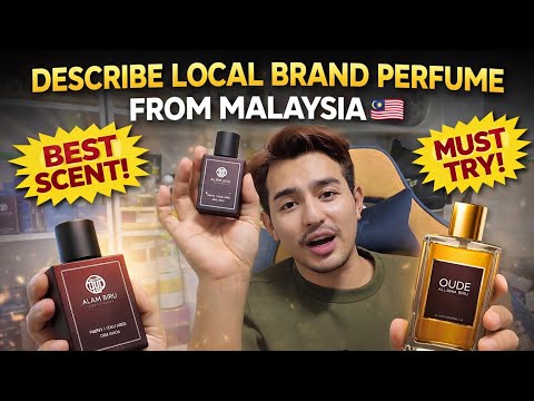 Describe My Local Brand Perfume from MALAYSIA 🇲🇾. 