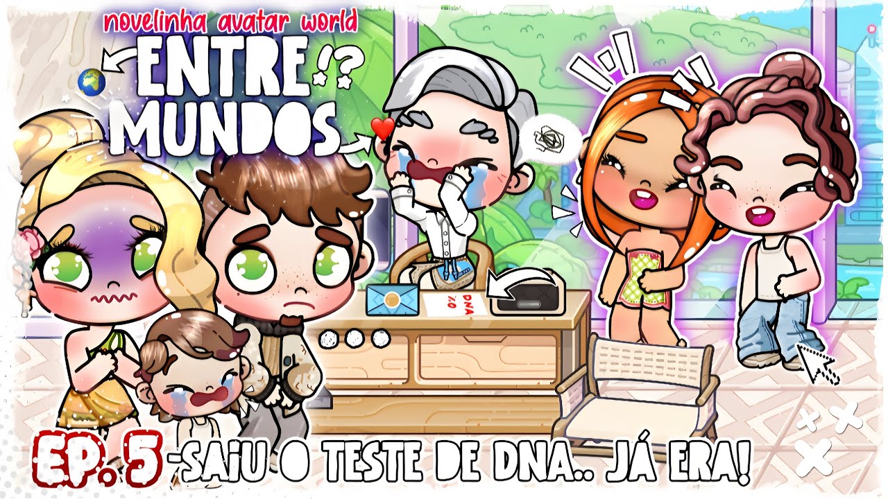 * 🌍👀ENTRE MUNDOS! * | EP.5 SAIU O TESTE DE DNA..JA ERA!😭|| *VOICED🎙️* || NOVELINHA AVATAR WORLD(10+)