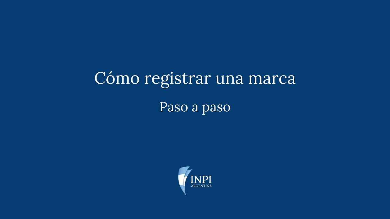 INPI Argentina - Cómo registrar una marca