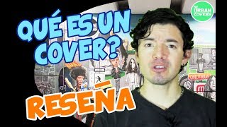 ¿Qué es un Cover? ✪ RESEÑA