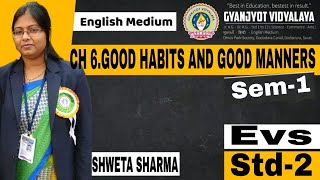 STD-2.EVS|CH-6.GOOD HABITS AND GOOD MANNERS