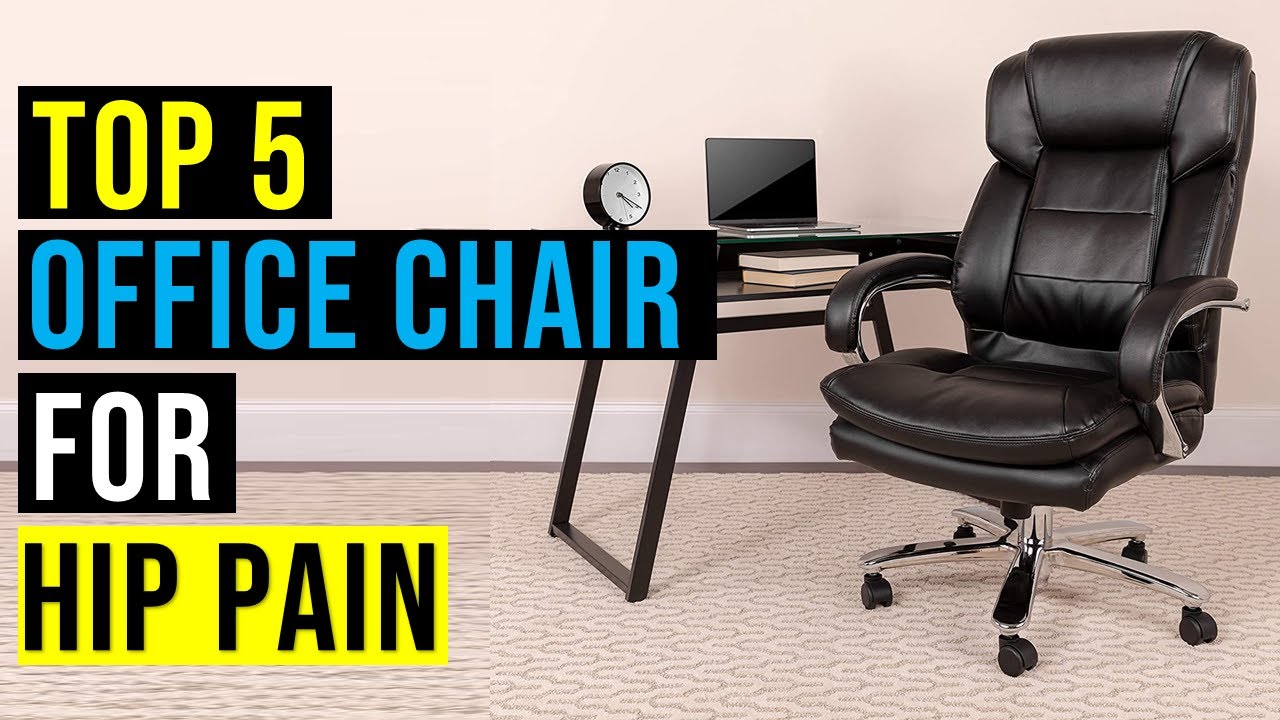 👌Top 5: Best Office Chair for Hip Pain in 2023