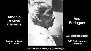 Video thumbnail of "Antonio Molina - Ang Batingaw - Choral Symphony (Abridged) (1972)"