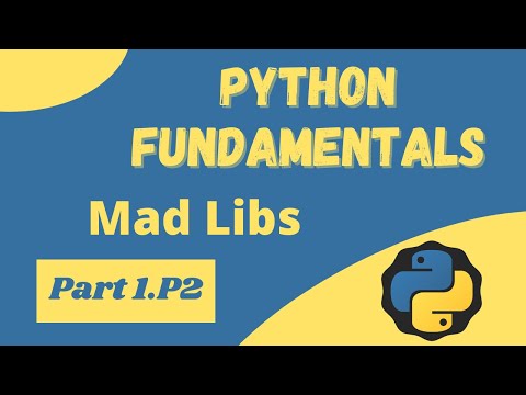 Mad Libs Project - Python Fundamentals 1.P2