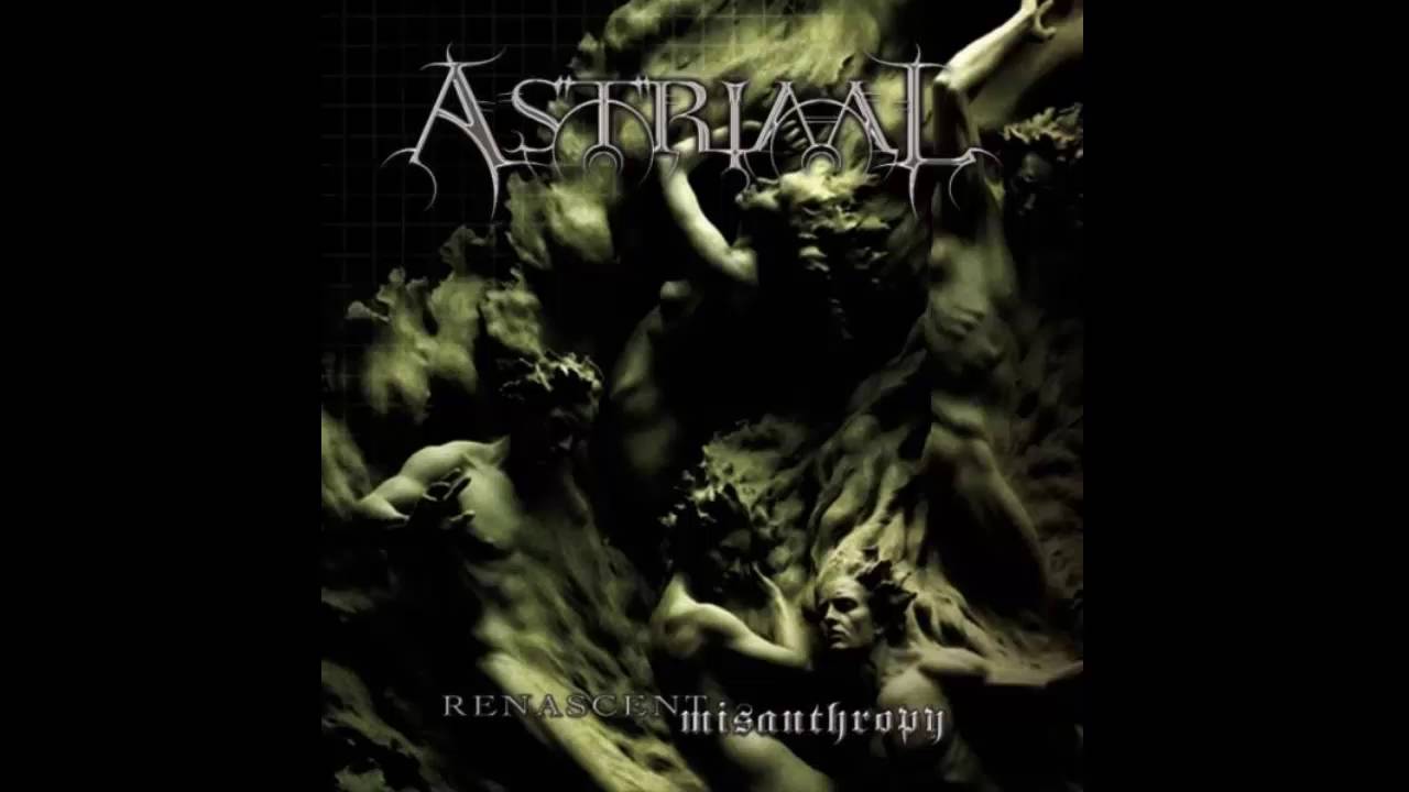 ASTRIAAL blackl ブラックメタル ASTRIAAL - RENASCENT MISANTHROPY - FULL ALBUM 2003 - YouTube