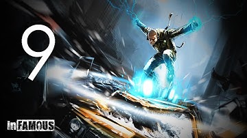 inFamous - Story Walkthrough - No Commentary - Part 9