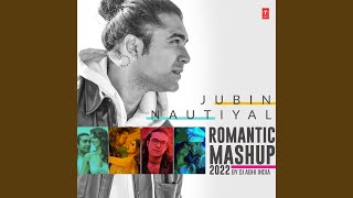 Download Lagu Jubin Nautiyal Romantic Mashup 2022(Remix By Dj Abhi India) Download Lagu Jubin Nautiyal Romantic Mashup 2022(Remix By Dj Abhi India)
