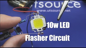 DIY 10w LED Flasher Circuit