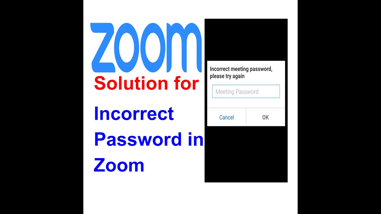 How To Solve Incorrect Password In Zoom Educatorjeevan Zoom Edsheerin Youtube