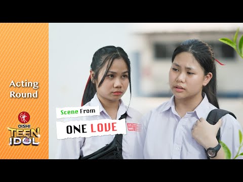 ຄິມ ກອງແກ້ວ & ນະພາ ຢາການາກິ | Acting Round | Oishi Teen Idol (Semi-Final)