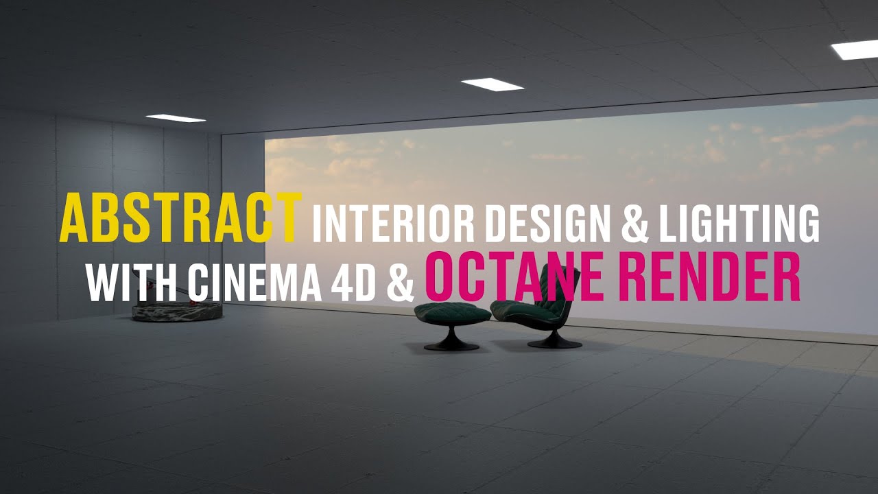 Abstract Interior Design & Lighting with Cinema 4D & Octane Render ...