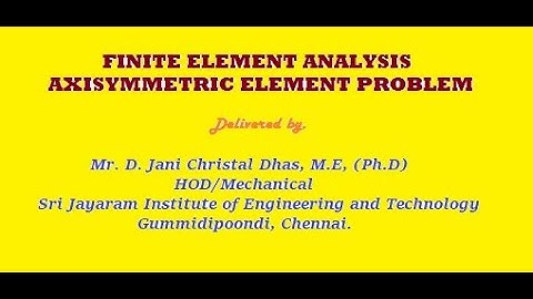 FINITE ELEMENT ANALYSIS| AXISYMMETRIC| FEA| ANNA UNIVERSITY SOLVED PROBLEM| EASY METHOD OF FEA