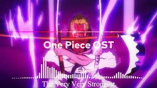 1HOUR One Piece OST   『The Very Very Very Strongest』extended   1 hour version