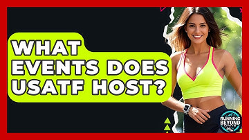 What Events Does USATF Host? - Running Beyond Limits