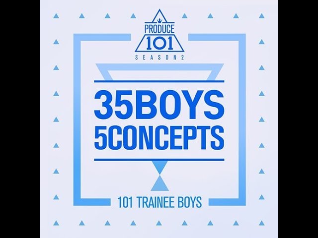 [Full Album] PRODUCE 101 Season 2 // 35 Boys 5 Concepts class=