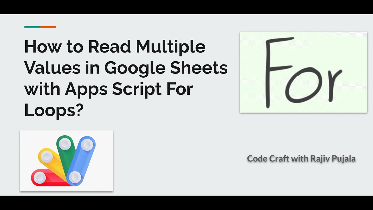 8. How to Read Multiple Values in Google Sheets with Apps Script For ...