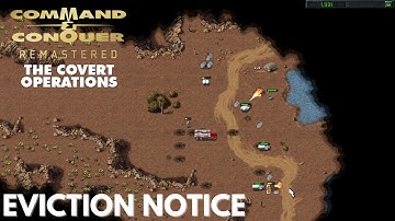 Command & Conquer Remastered - Covert Operations - EVICTION NOTICE (Hard)