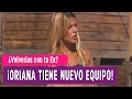 ¿Volverías con tu EX? - Oriana tiene nuevo equipo - Capítulo 76 completo