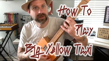 How To Play Big Yellow Taxi on 4-string CBG [cigar box guitar tutorial]