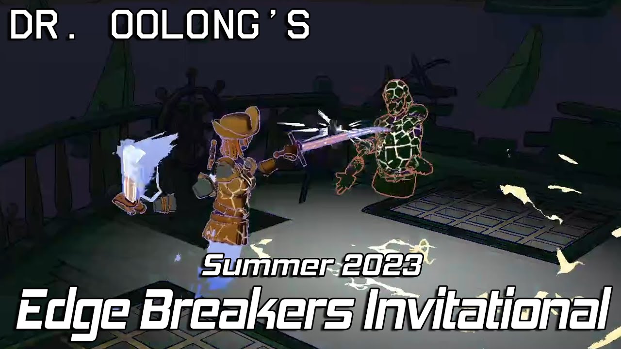 Edge Breakers Invitational: Summer (Edited Stream)