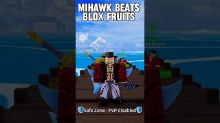 Mihawk Beats Blox Fruits 😳 #roblox #bloxfruits #shorts