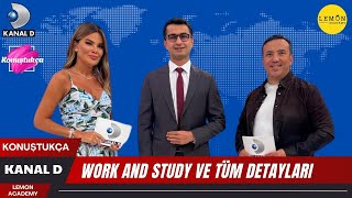 Yurt Dışında Work and Study Programı Hakkında Tüm Merak Edilenler | Kanal D Konuştukça-Özlem Yıldız