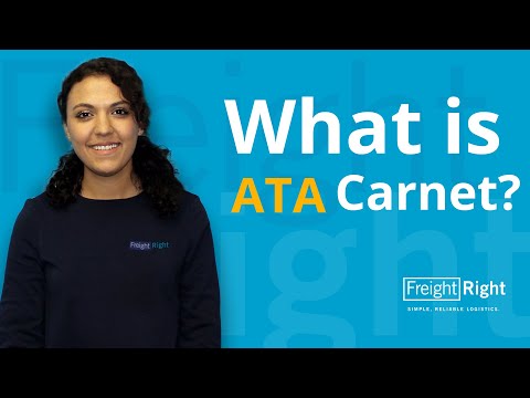 Freight Right Knowledge Base | What is ATA Carnet?
