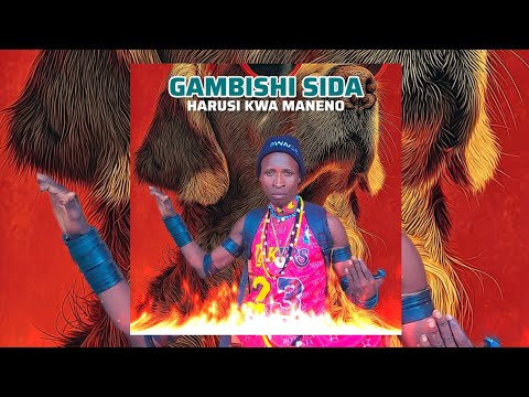 GAMBISHI SIDA HARUSI KWA MANENO 0697734397 MBASHA STUDIO 2025
