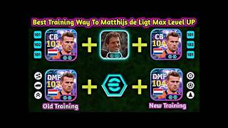 Free Showtime Matthijs de Ligt Best Training Guide 🥶 || efootball 2026 ✨