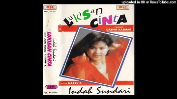 INDAH SUNDARI - LUKISAN CINTA (Cipt. Daeng Kasmar)