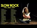 Bon Jovi, Scorpions, Nirvana, U2, Ledzeppelin -  Greatest Hits Slow Rock Ballads 70s, 80s, 90s