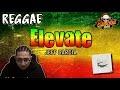 Elevate reggae version  jeff garcia  dj claiborne remix