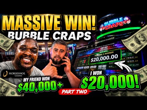 $20,000 WIN! My Friend Won OVER $40,000 on This Crazy Roll!! Part 2