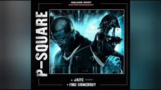 P-Square – Jaiye (Ihe Geme)