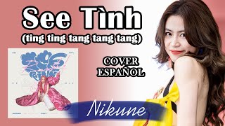 See Tình - Hoàng Thùy Linh (2022) Cover Español por Nikune - ting ting tang tang tang - tiktok