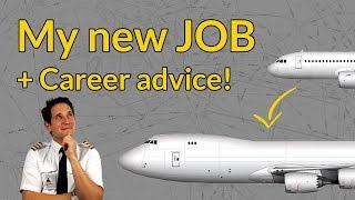MY new JOB + CAREER Advice by CAPTAIN JOE MY new JOB + CAREER Advice by CAPTAIN JOE